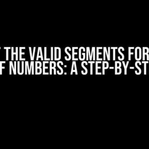 Count the Valid Segments for Input Array of Numbers: A Step-by-Step Guide