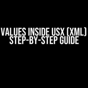 Editing Values Inside USX (XML) Files: A Step-by-Step Guide